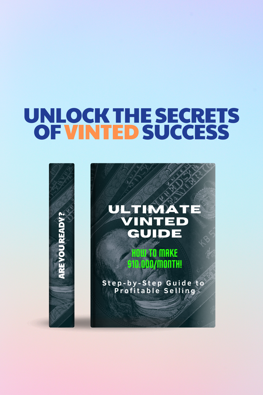 THE ULTIMATE VINTED SELLING GUIDE